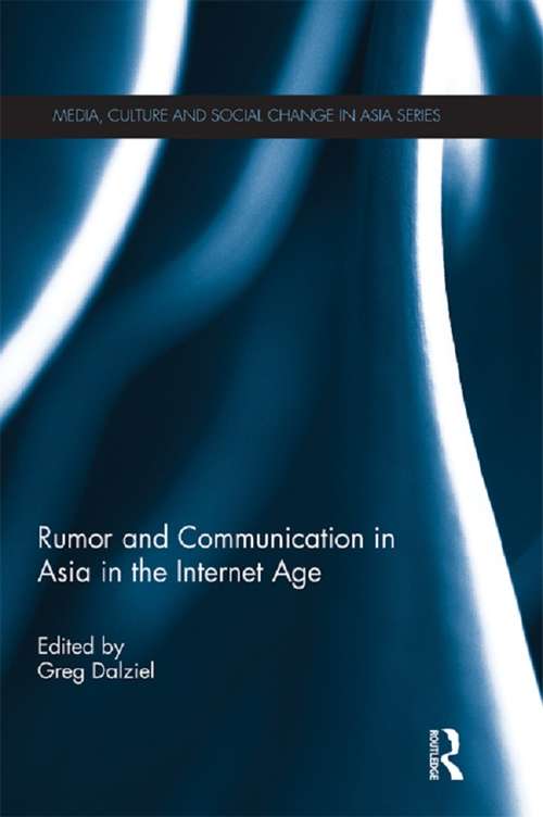 Book cover of Rumor and Communication in Asia in the Internet Age (Media, Culture and Social Change in Asia)