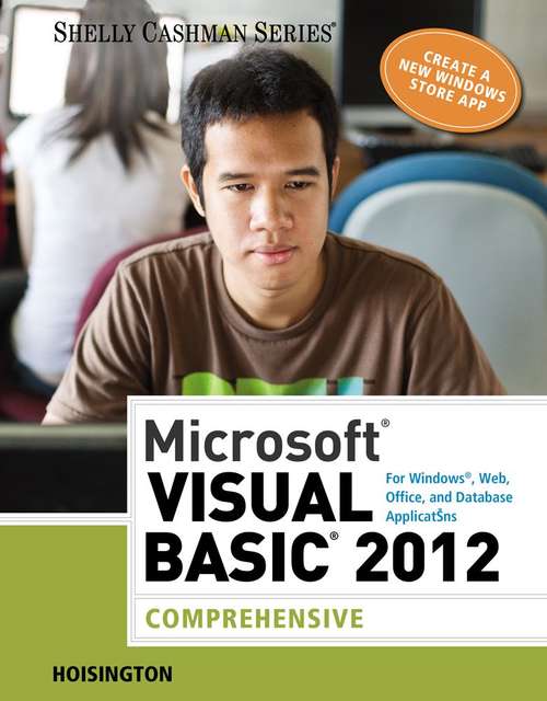 Book cover of Microsoft® Visual Basic 2012 for Windows, Web, Office, and Database Applications: Comprehensive