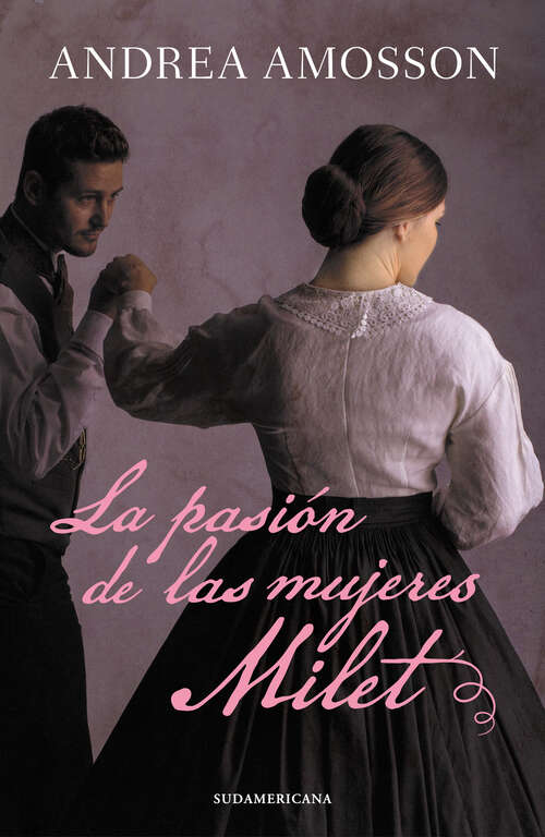 Book cover of La pasión de las mujeres Milet