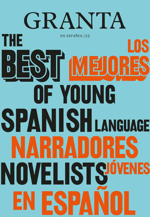 Book cover of Los mejores narradores jóvenes en español