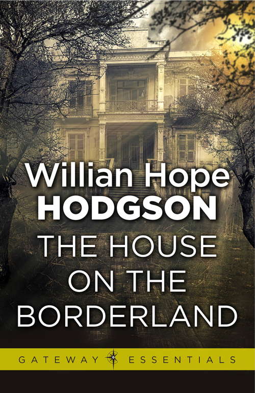 Book cover of The House on the Borderland: Large Print