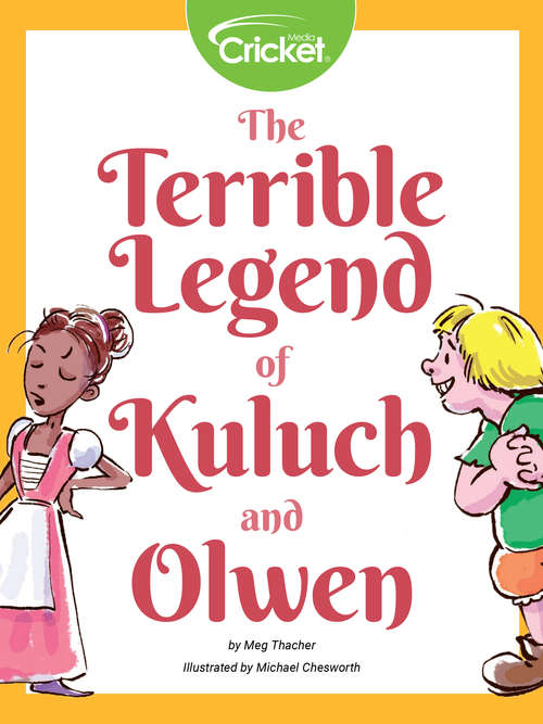 Book cover of The Terrible Legend of Kuluch and Olwen