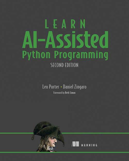 Book cover of Learn AI-Assisted Python Programming, Second Edition