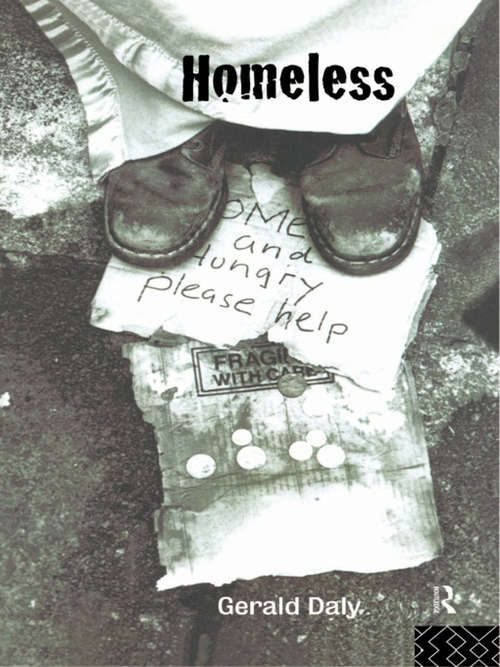 Book cover of Homeless: Policies, strategies and Lives on the Streets