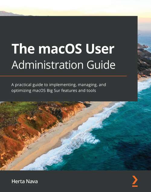 Book cover of The macOS User Administration Guide