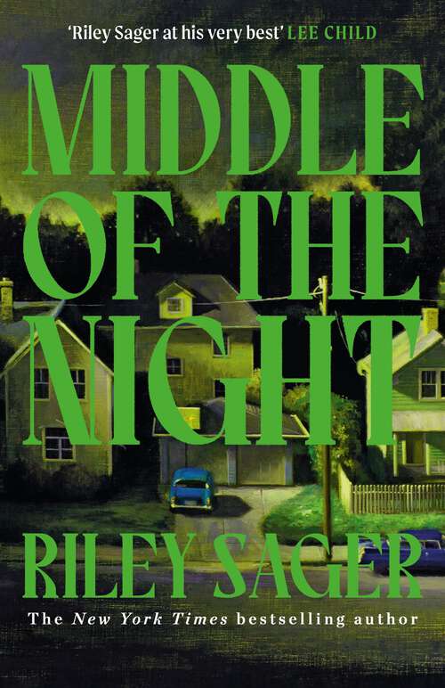 Book cover of Middle of the Night: The next gripping and unputdownable novel from the master of the genre-bending thriller for 2024