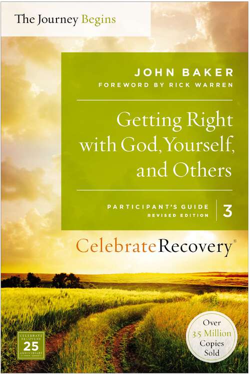 Book cover of Getting Right with God, Yourself, and Others Participant's Guide 3: A Recovery Program Based on Eight Principles from the Beatitudes (Celebrate Recovery)
