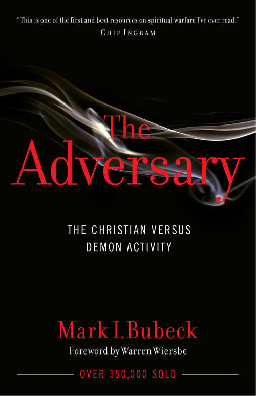 Book cover of The Adversary: The Christian Versus Demon Activity (New Edition)