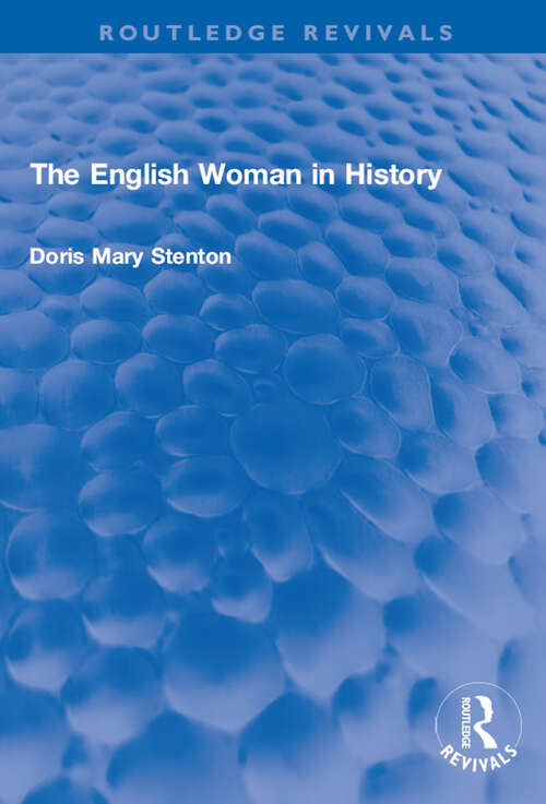 Book cover of The English Woman in History (Routledge Revivals)