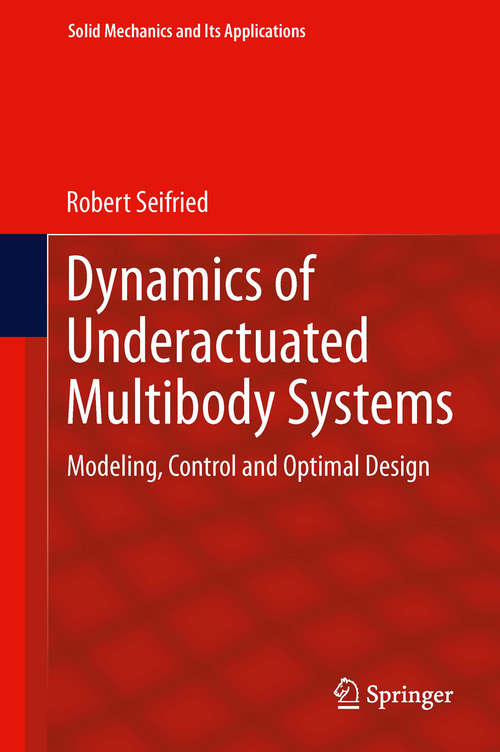 Book cover of Dynamics of Underactuated Multibody Systems