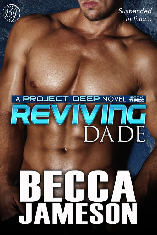 Book cover of Reviving Dade (Project DEEP #3)