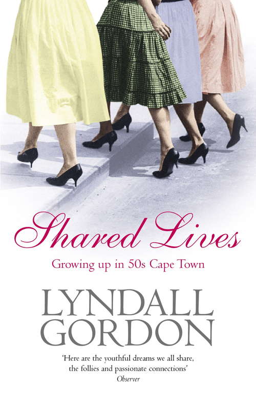 Book cover of Shared Lives: Growing Up in 50s Cape Town