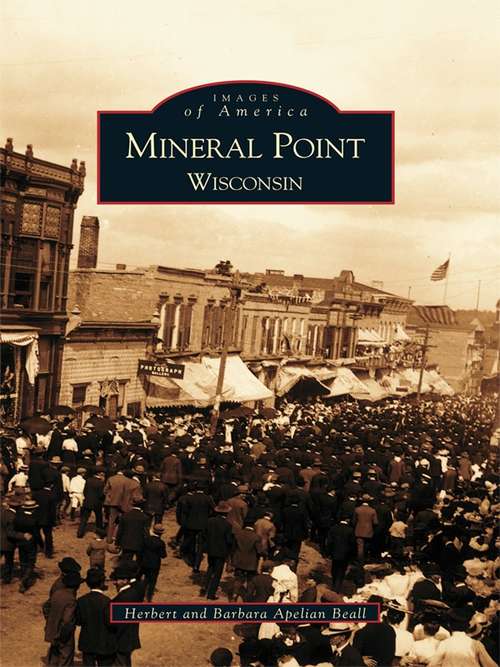 Book cover of Mineral Point, Wisconsin