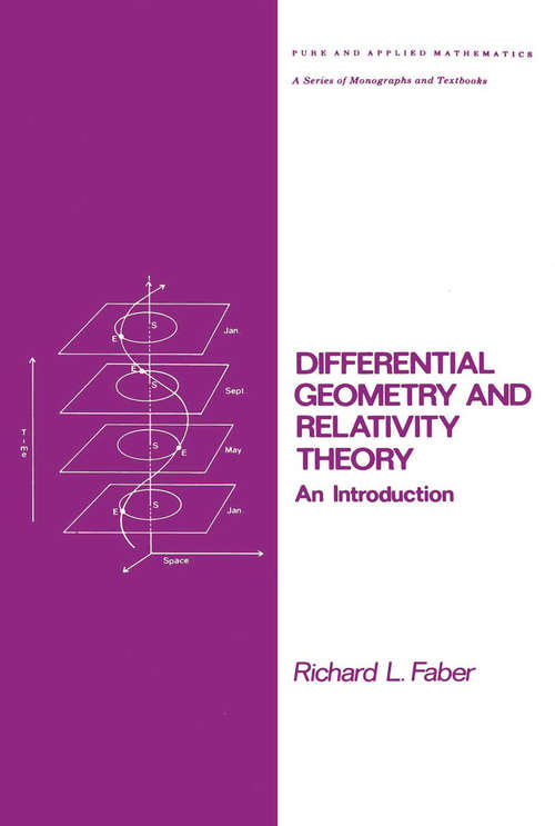 Book cover of Differential Geometry and Relativity Theory: An Introduction (Monographs and Textbooks in Pure and Applied Mathematics #76)