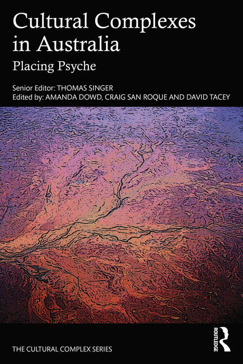 Book cover of Cultural Complexes in Australia: Placing Psyche (The Cultural Complex Series)