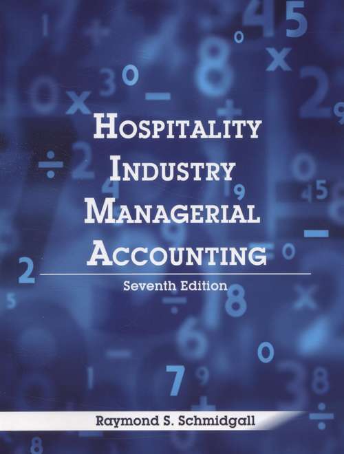 Book cover of Hospitality Industry Managerial Accounting (Seventh Edition)