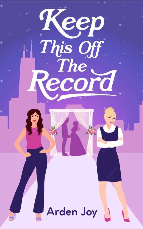 Book cover of Keep This Off the Record (Much Ado About Love #1)