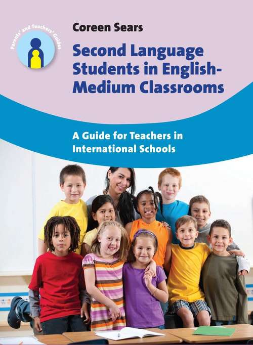 Book cover of Second Language Students in English-Medium Classrooms