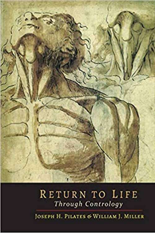 Book cover of Return to Life Through Contrology
