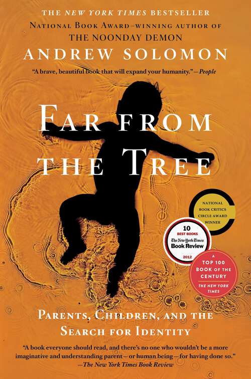 Book cover of Far from the Tree: Parents, Children and the Search for Identity