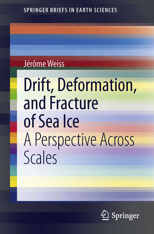 Book cover of Drift, Deformation, and Fracture of Sea Ice