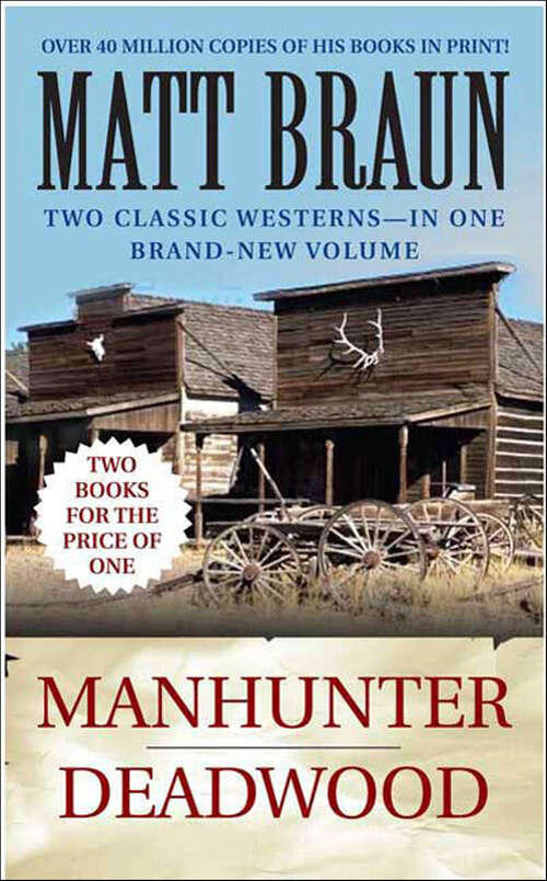 Book cover of Manhunter and Deadwood: Western Double (The Luke Starbuck Novels)