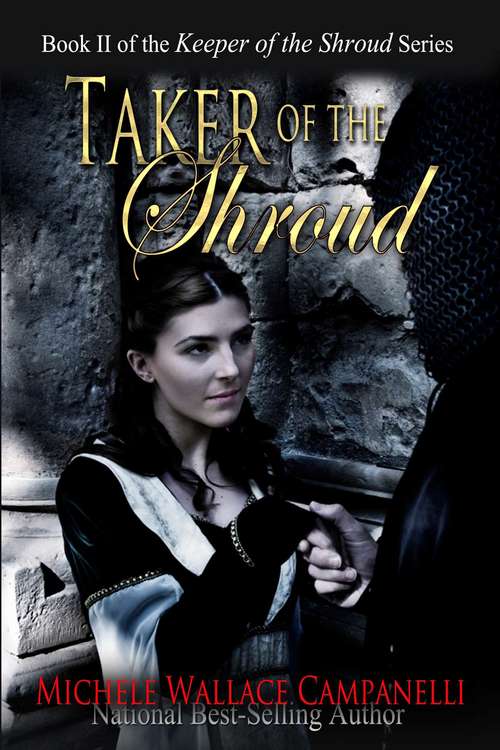 Book cover of Taker Of The Shroud (Keeper of the Shroud #2)