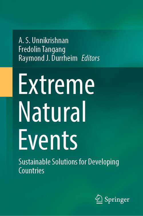 Book cover of Extreme Natural Events: Sustainable Solutions for Developing Countries (1st ed. 2022)
