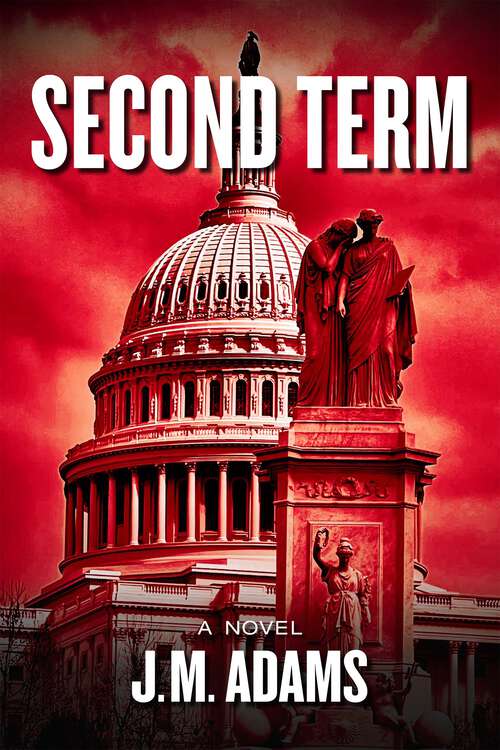 Book cover of Second Term: A Novel