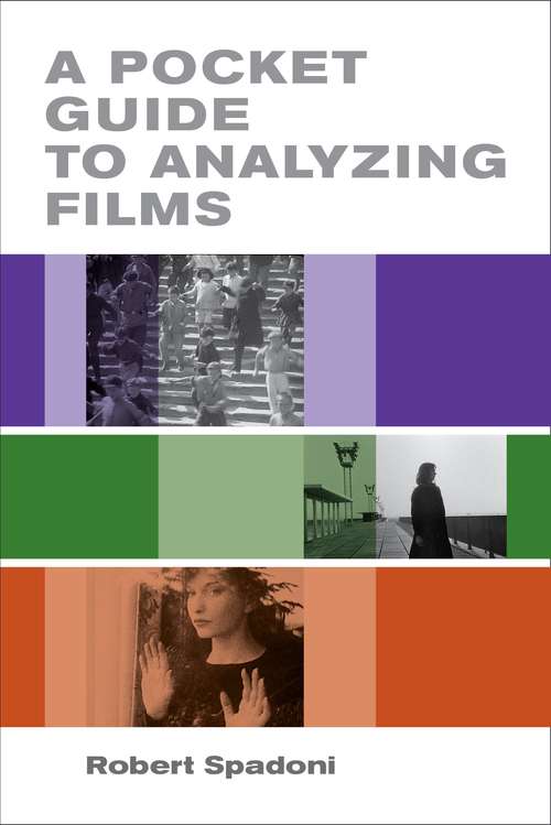 Book cover of A Pocket Guide to Analyzing Films