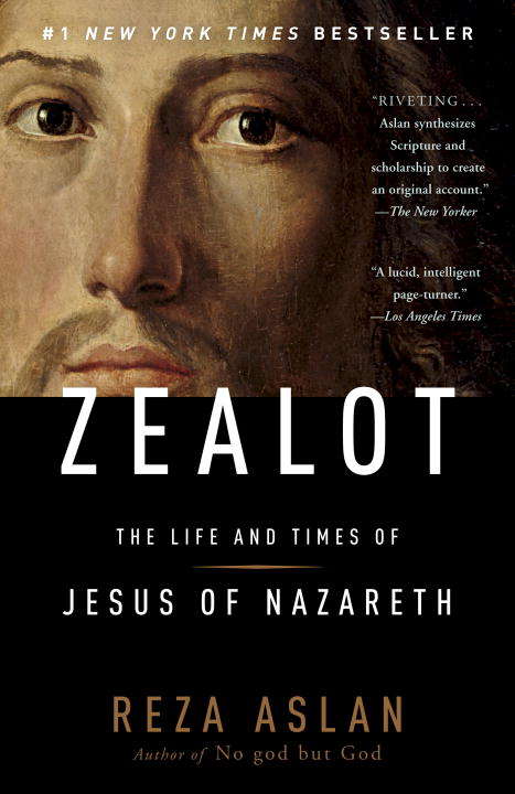 Book cover of Zealot: The Life and Times of Jesus of Nazareth