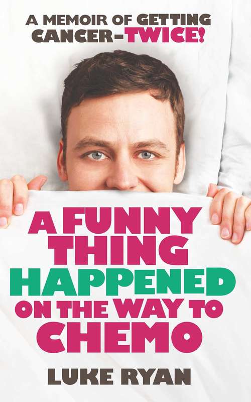 Book cover of Funny Thing Happened on the Way to Chemo