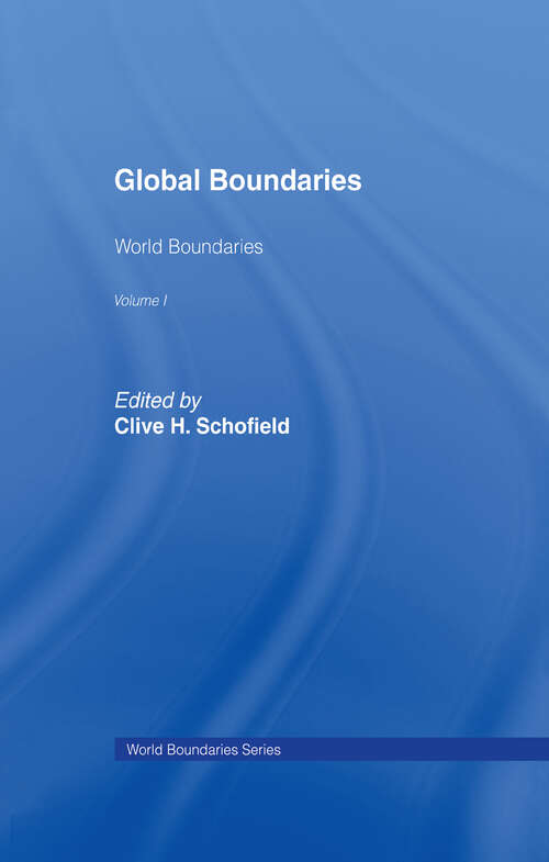 Book cover of Global Boundaries: World Boundaries Volume 1 (World Boundaries Series: Vol. 1)