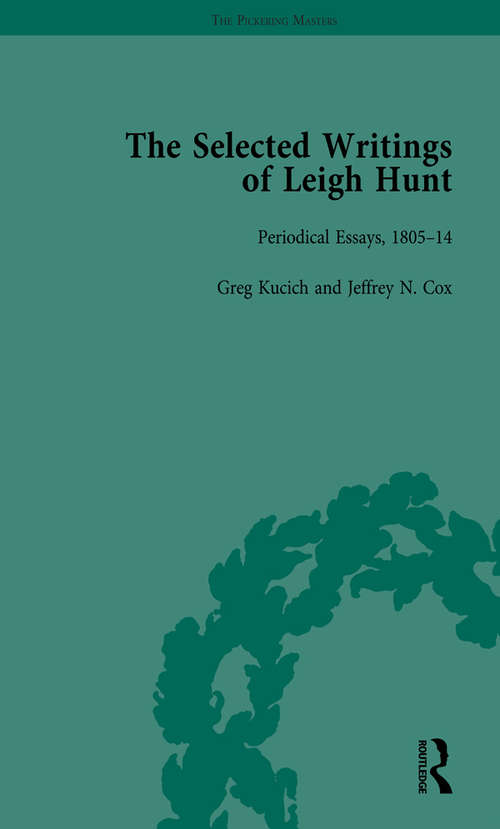 Book cover of The Selected Writings of Leigh Hunt Vol 1