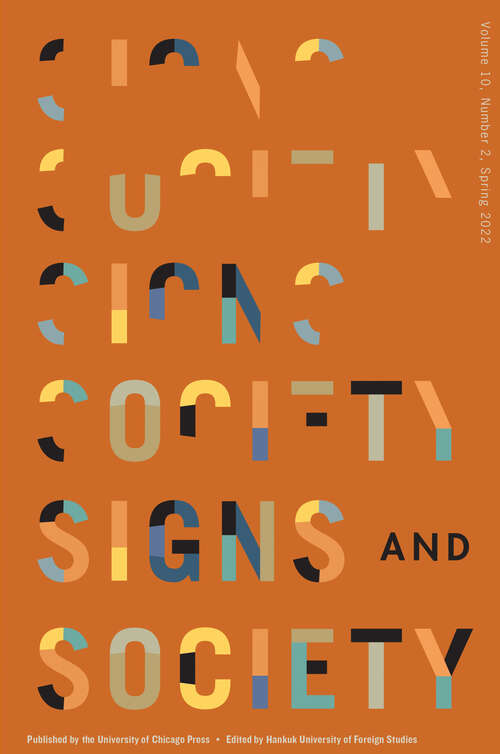 Book cover of Signs and Society, volume 10 number 2 (Spring 2022)