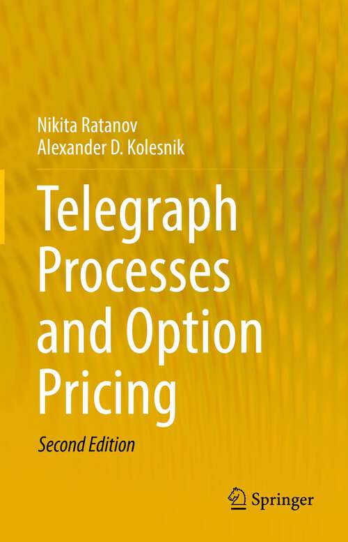 Book cover of Telegraph Processes and Option Pricing (2nd ed. 2022)