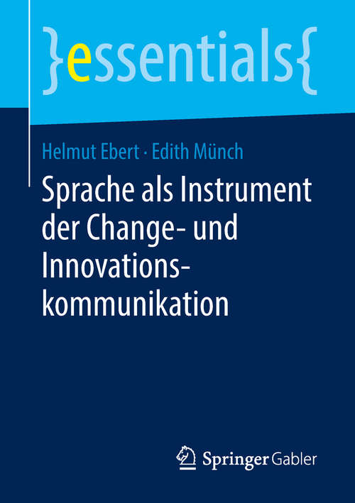 Book cover of Sprache als Instrument der Change- und Innovationskommunikation (essentials)