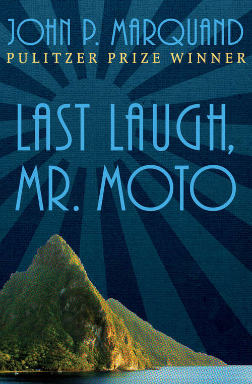 Book cover of Last Laugh, Mr. Moto (The Mr. Moto Novels #5)