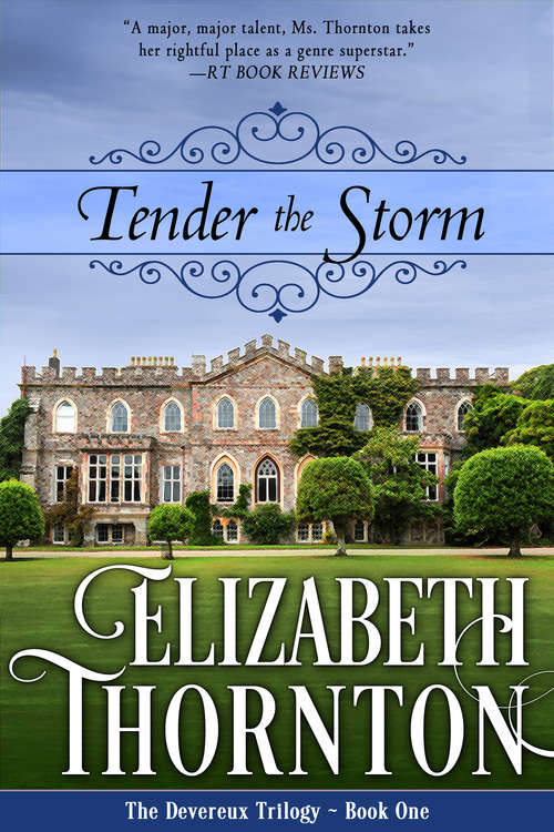 Book cover of Tender the Storm: The Devereux Trilogy - Book One (Digital Original) (The Devereux Trilogy #1)