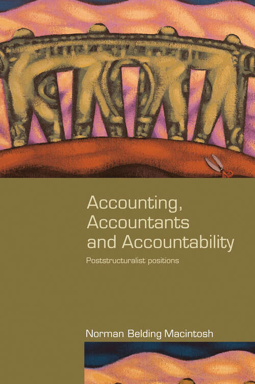 Book cover of Accounting, Accountants and Accountability (Routledge Studies in Accounting)