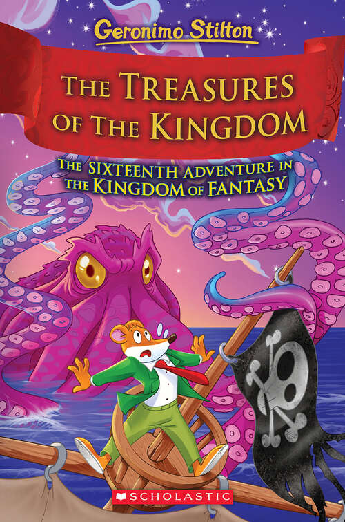 Book cover of The Treasures of the Kingdom (Geronimo Stilton and the Kingdom of Fantasy)