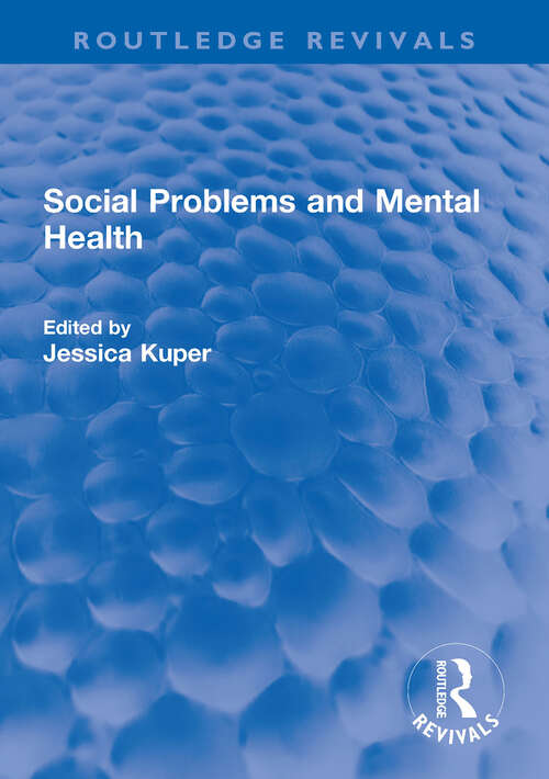 Book cover of Social Problems and Mental Health (Routledge Revivals)