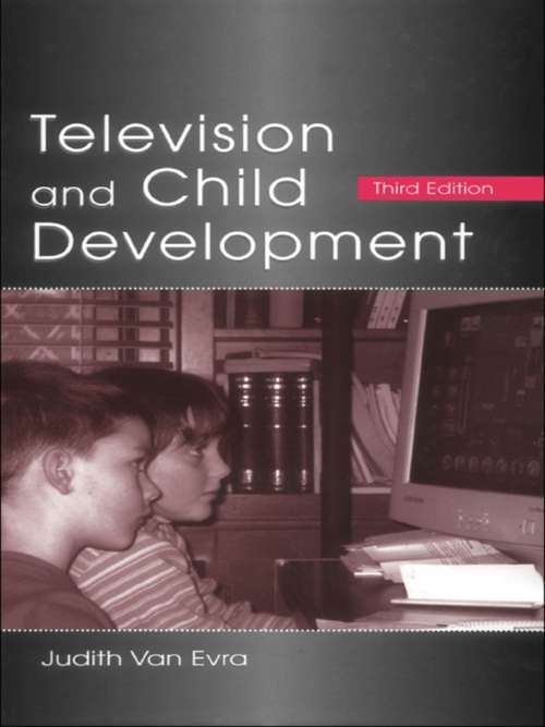 Book cover of Television and Child Development (3)