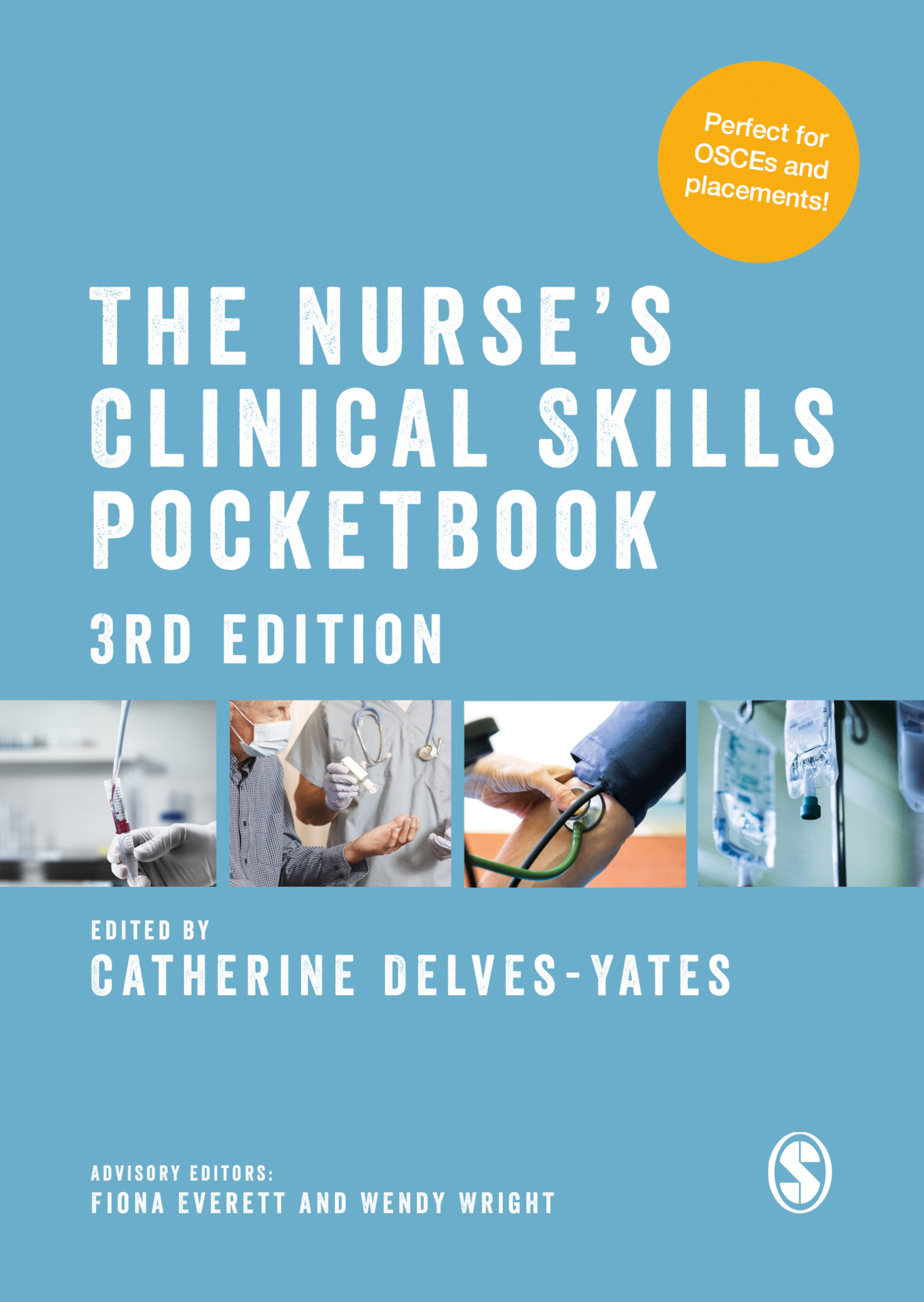 Book cover of The Nurse′s Clinical Skills Pocketbook (Third Edition)