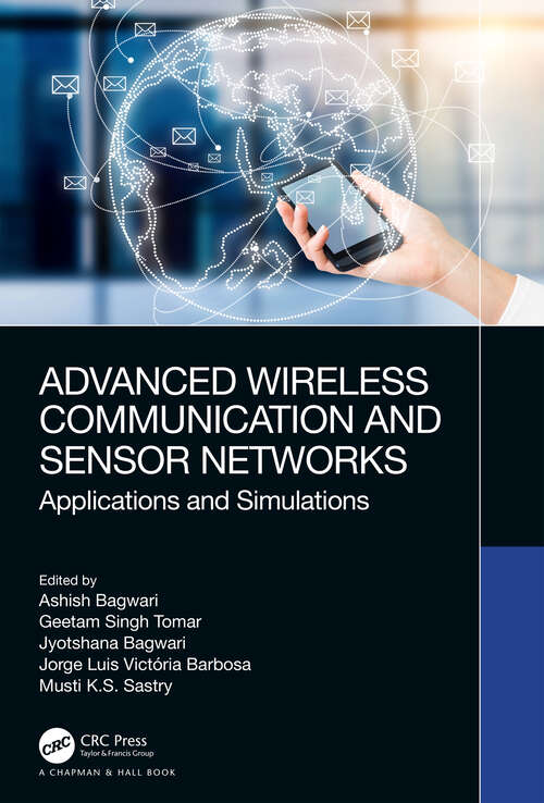 Book cover of Advanced Wireless Communication and Sensor Networks: Applications and Simulations