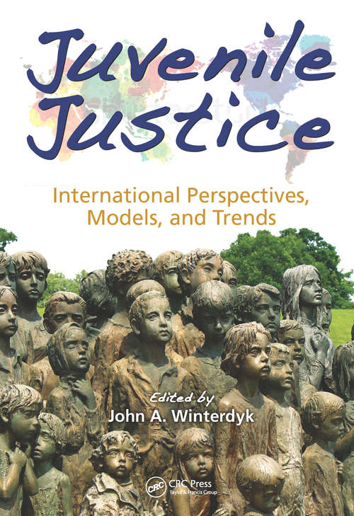 Book cover of Juvenile Justice: International Perspectives, Models and Trends