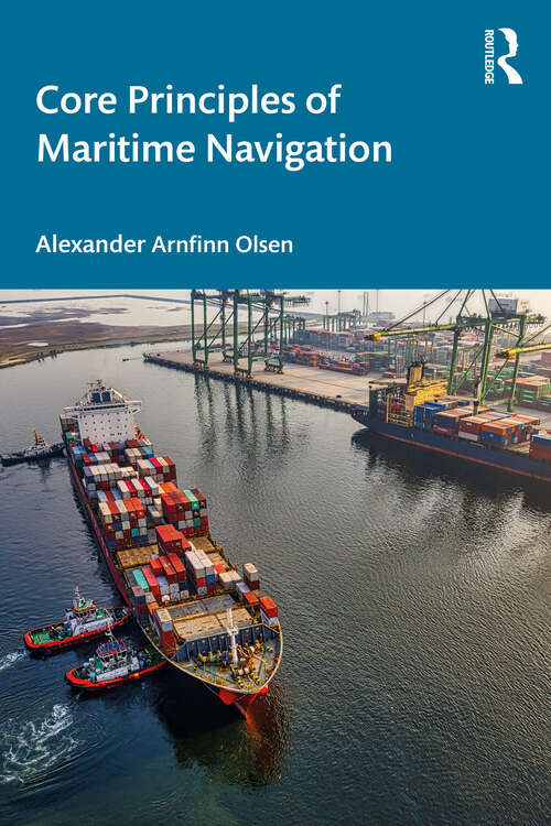 Book cover of Core Principles of Maritime Navigation