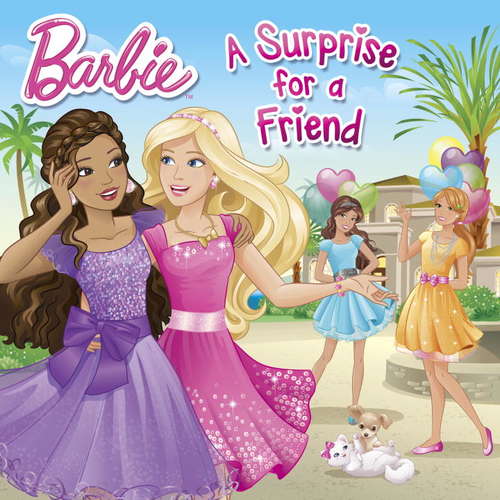 Book cover of A Surprise for a Friend (Barbie)