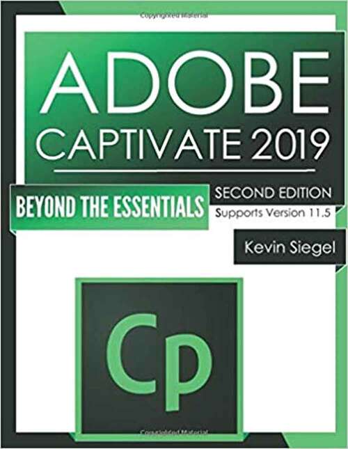 Book cover of Adobe Captivate 2019: Beyond the Essentials (Second Edition)