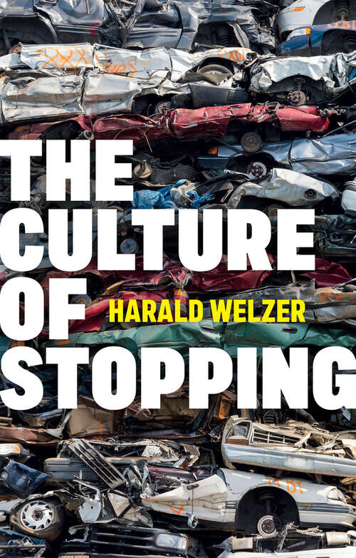 Book cover of The Culture of Stopping